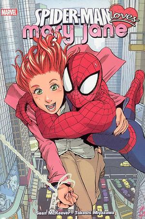 Spider-Man Loves Mary Jane: The Unexpected Thing by 