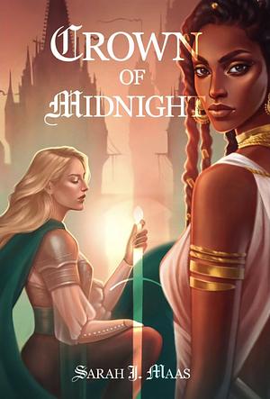 Crown of Midnight by Sarah J. Maas