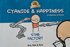 Cyanide & Happiness: Stab Factory by Kris Wilson, Dave McElfatrick, Rob DenBleyker