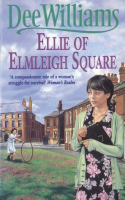 Ellie of Elmleigh Square by Dee Williams