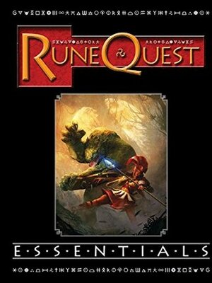 Runequest Essentials by Pete Nash, Lawrence Whitaker