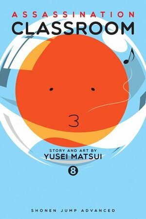 Assassination Classroom 8 by Yūsei Matsui