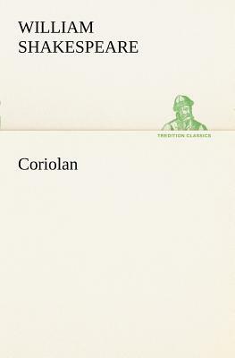 Coriolan by William Shakespeare