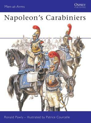 Napoleon's Carabiniers by Ronald Pawly