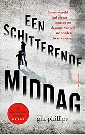 Een schitterende middag by Gin Phillips