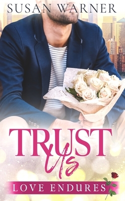 Trust Us: A Clean Billionaire Romance by Susan Warner