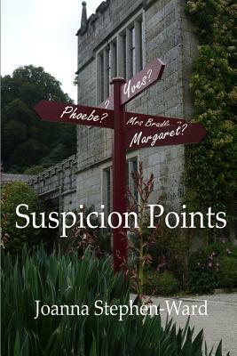 Suspicion Points by Joanna Stephen-Ward