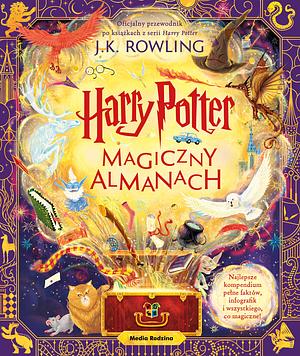 Harry Potter: Magiczny almanach by J.K. Rowling