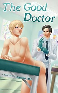 The Good Doctor by Amelita Rae
