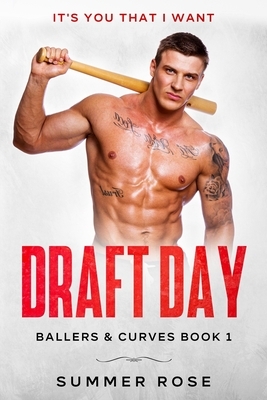 Draft Day: A Sports Romance by Summer Rose