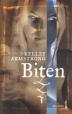 Biten by Patrik Larsson, Kelley Armstrong