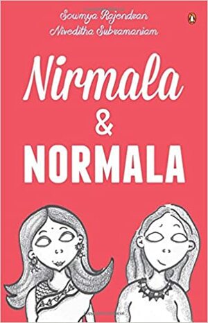 Nirmala & Normala by Niveditha Subramaniam, Sowmya Rajendran