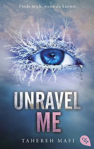 Unravel Me by Tahereh Mafi