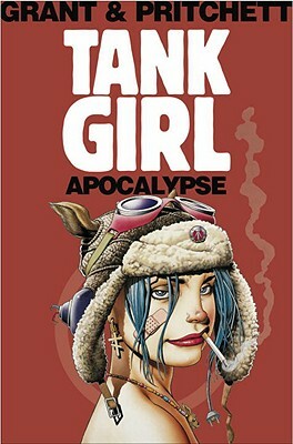 Tank Girl: Apocalypse (Remastered Edition) by Andy Pritchett, Alan Grant