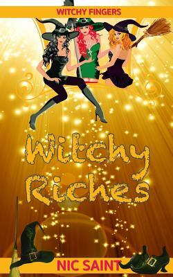 Witchy Riches by Nic Saint