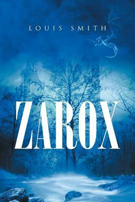 Zarox by Louis Smith