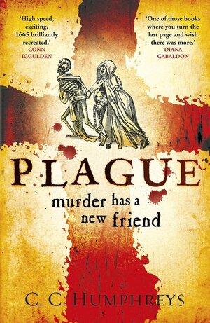 Plague by C.C. Humphreys