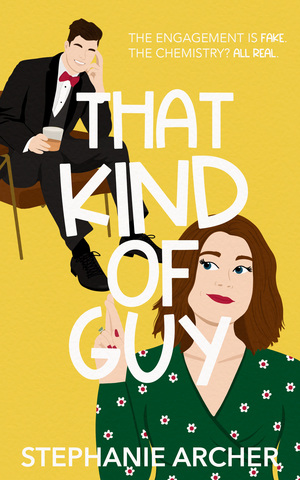 That Kind of Guy by Stephanie Archer