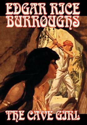 The Cave Girl by Edgar Rice Burroughs, Fiction, Literary by Edgar Rice Burroughs