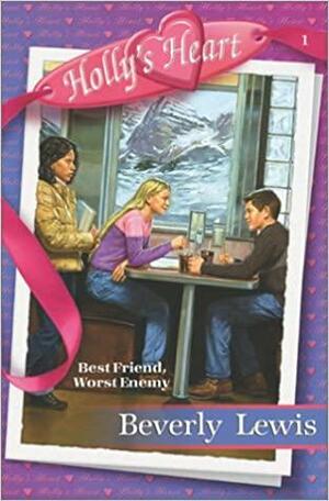 Best Friend, Worst Enemy by Beverly Lewis