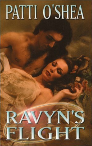 Ravyn's Flight by Patti O'Shea