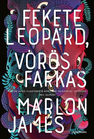 Fekete leopárd, vörös farkas by Marlon James