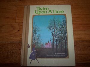 Twice upon a time by Irwin Shapiro