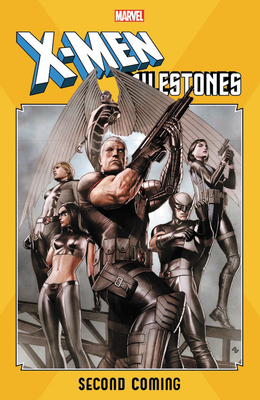 X-Men Milestones: Second Coming by 