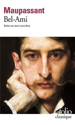 Bel Ami by Guy de Maupassant