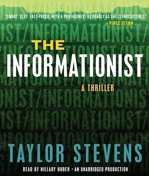 The Informationist by Taylor Stevens