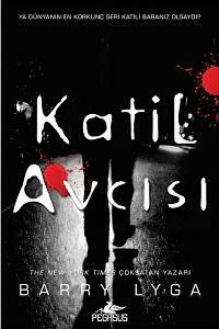 Katil Avcısı by Barry Lyga