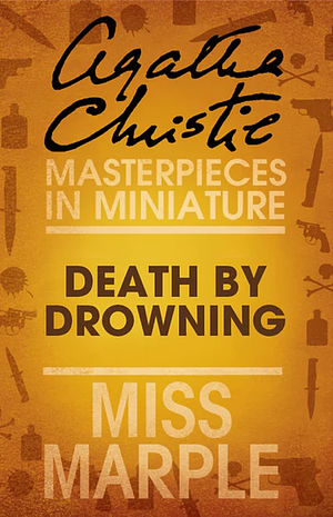 Death by Drowning by Agatha Christie