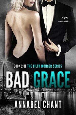 Bad Grace by Annabel Chant