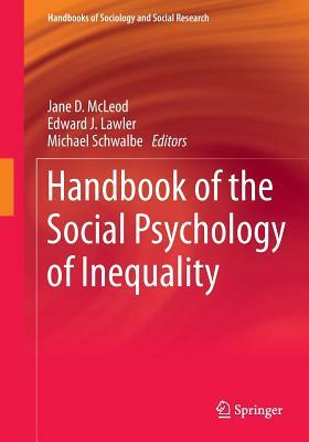 Handbook of the Social Psychology of Inequality by 