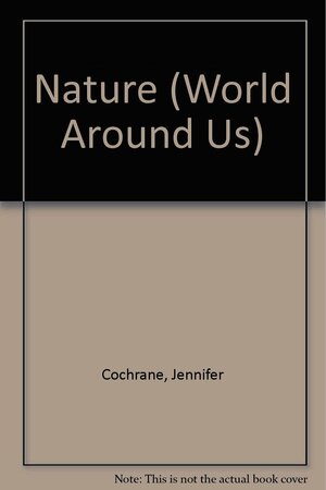 Nature by Graham Allen, Jennifer Cochrane
