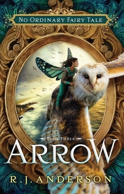Arrow by R. J. Anderson
