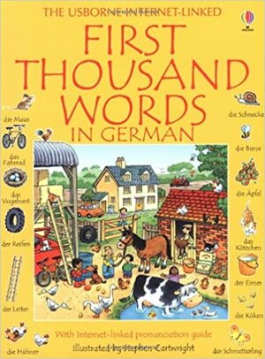 First Thousand Words in German by Heather Amery