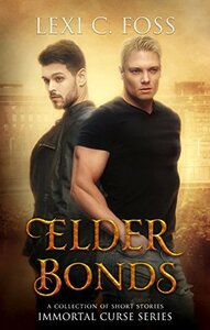 Elder Bonds by Lexi C. Foss