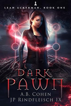 Dark Pawn  by JP Rindfleisch IX, A.B. Cohen