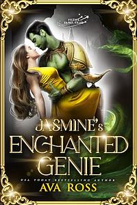 Jasmine's Enchanted Genie by Ava Ross