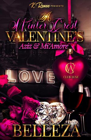 A Winter Crest Valentine's: Aziz & Mi'Amore by Belleza