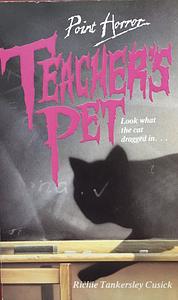 Teacher's Pet by Richie Tankersley Cusick