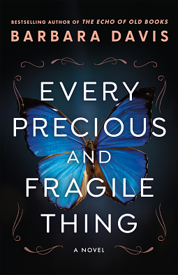 Every Precious and Fragile Thing by Barbara Davis