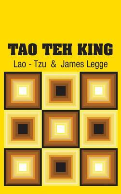 Tao Teh King by Lao -. Tzu