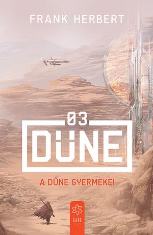 A Dűne gyermekei  by Frank Herbert