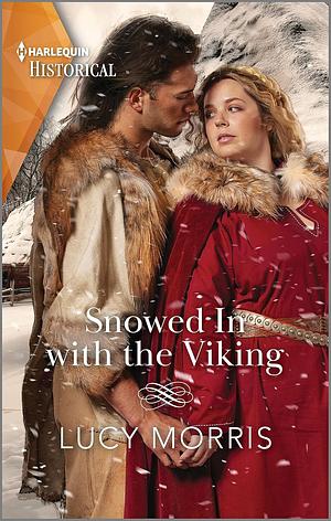 Snowed in with the Viking by Lucy Morris