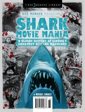 Shark Movie Mania by Michael Gingold