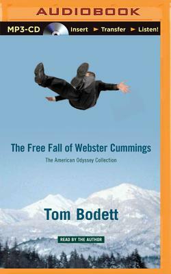 The Free Fall of Webster Cummings by Tom Bodett