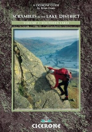 Scrambles in the Lake District Volume 1, . South by Brian Evans