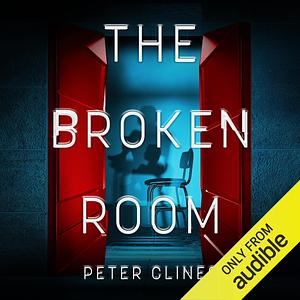The Broken Room by Peter Clines